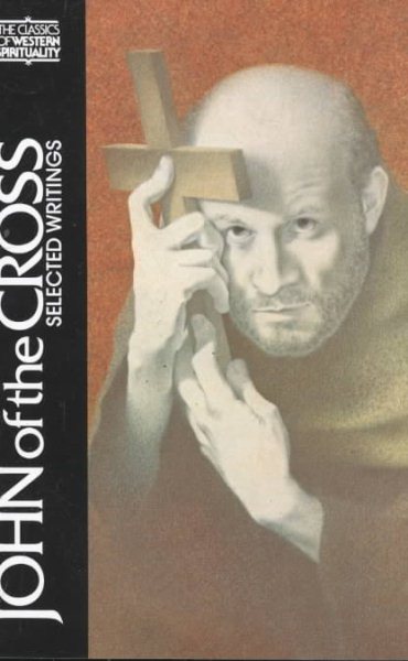 John of the Cross: Selected Writings (Classics of Western Spirituality (Paperback)) cover