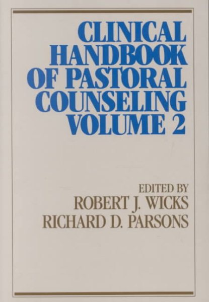 Clinical Handbook of Pastoral Counseling, Volume 2 (Integration Books) cover