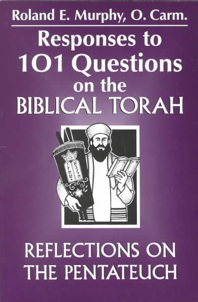Responses to 101 Questions on the Biblical Torah: Reflections on the Pentateuch cover