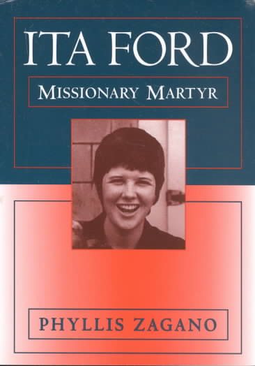 Ita Ford: Missionary Martyr cover