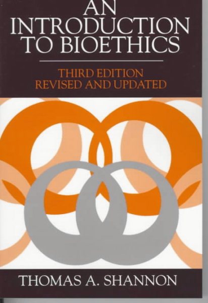 An Introduction to Bioethics (Third Edition) cover