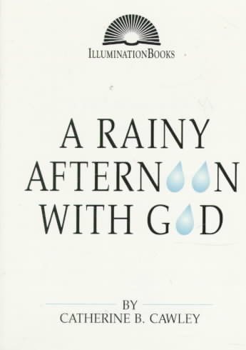 A Rainy Afternoon With God (Illuminationbooks) cover