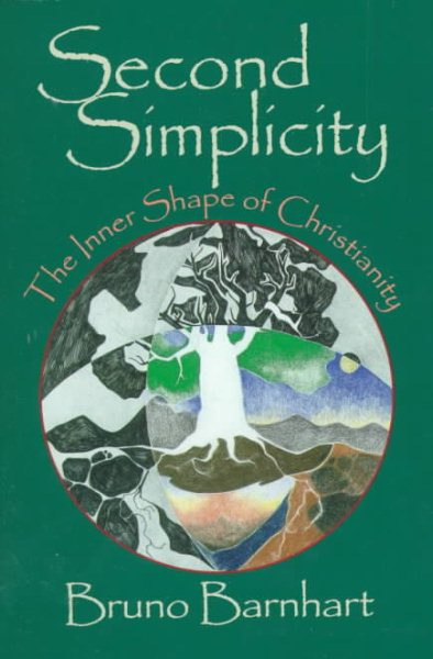 Second Simplicity: The Inner Shape of Christianity cover