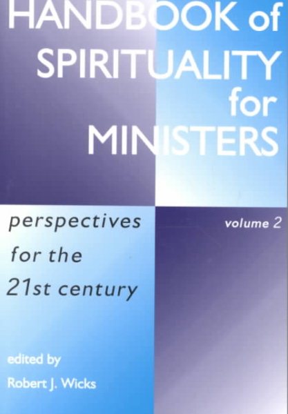 Handbook of Spirituality for Ministers, Volume 2: Perspectives for the 21st Century cover