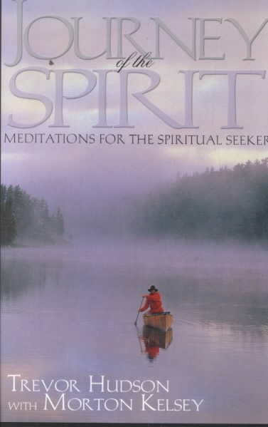 Journey of the Spirit: Meditations for the Spiritual Seeker cover