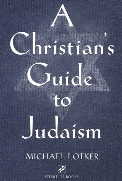 A Christian's Guide to Judaism (Studies in Judaism and Christianity) cover