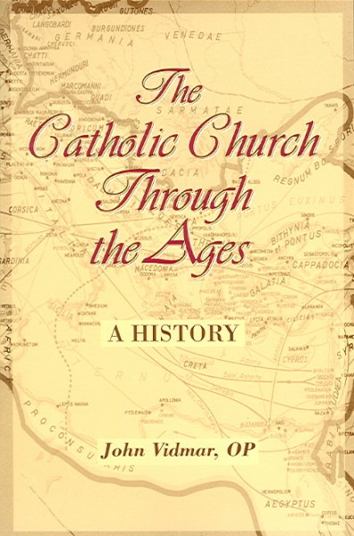 The Catholic Church Through the Ages: A History cover