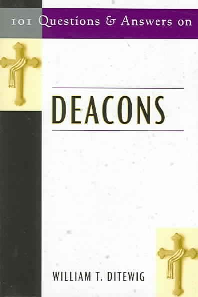 101 Questions and Answers On Deacons cover