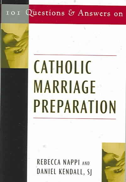 101 Questions And Answers On Catholic Marriage Preparation (101 Questions & Answers) cover