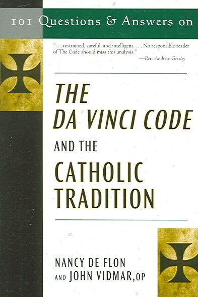 101 Questions & Answers on the Da Vinci Code and the Catholic Tradition cover