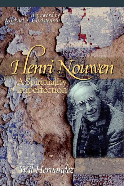 Henri Nouwen: A Spirituality of Imperfection cover