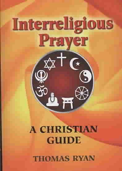 Interreligious Prayer: A Christian Guide cover