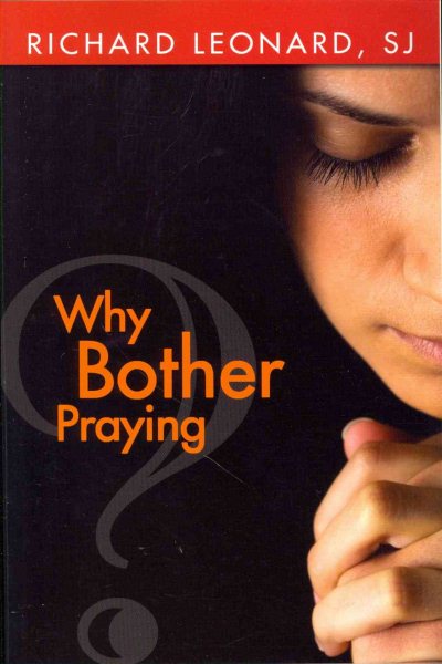Why Bother Praying? cover