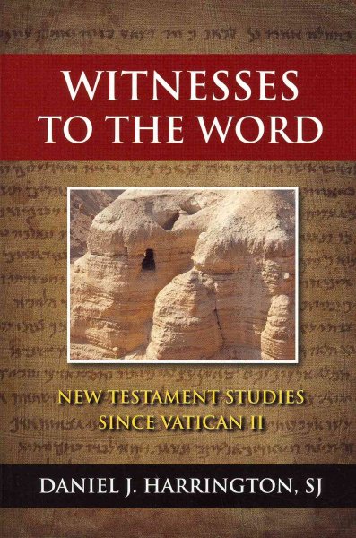 Witnesses to the Word: New Testament Studies Since Vatican II cover