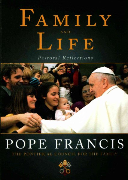 Family and Life: Pastoral Reflections cover