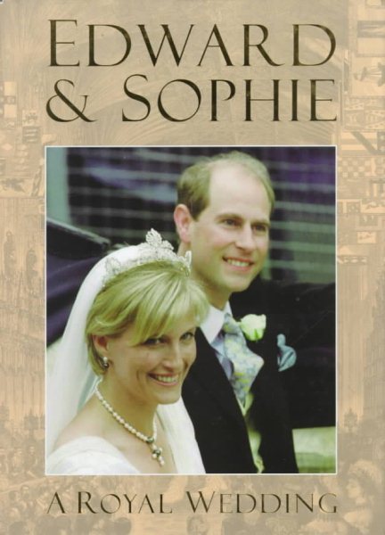 Edward & Sophie: A Royal Wedding cover