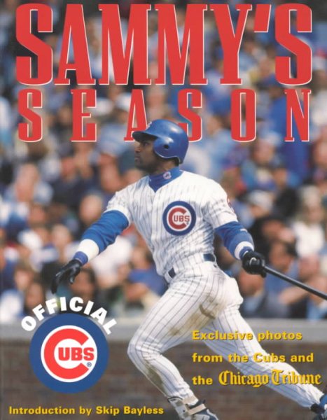 Sammy's Season: Introduction by Skip Bayless cover