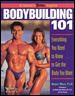 Bodybuilding 101 : Everything You Need to Know to Get the Body You Want cover