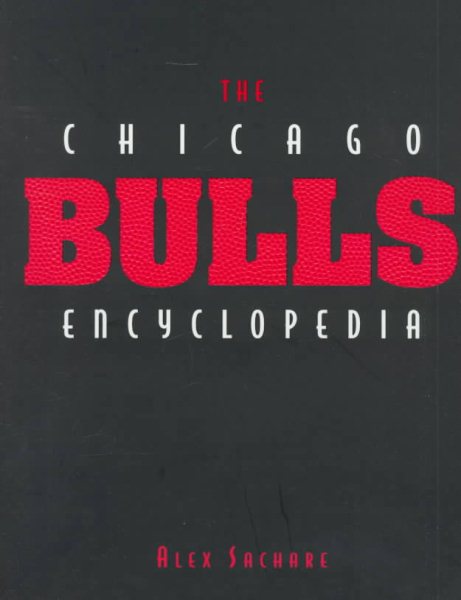 The Chicago Bulls Encyclopedia cover
