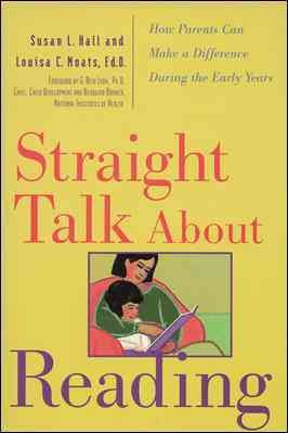Straight Talk About Reading: How Parents Can Make a Difference During the Early Years cover
