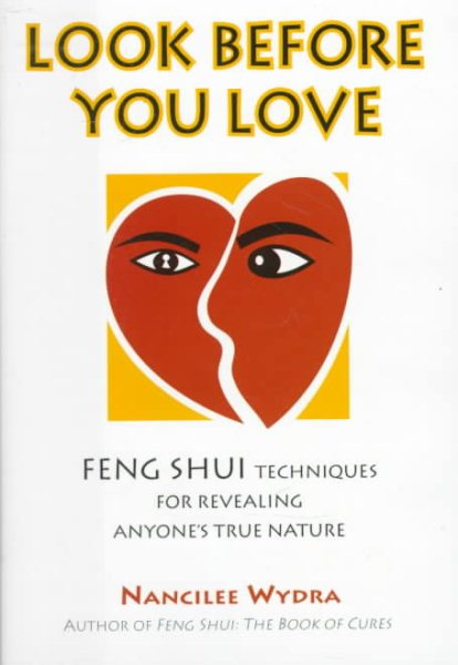 Look Before You Love: Feng Shui Techniques for Revealing Anyone's True Nature cover
