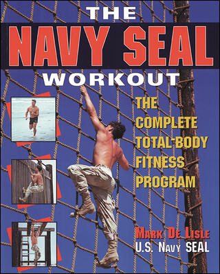 The Navy Seal Workout : The Compete Total-Body Fitness Program cover