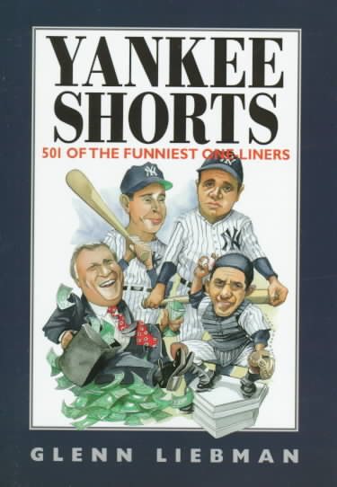 Yankee Shorts: 501 Of the Funniest One-Liners (Shorts Series) cover