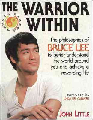 The Warrior Within : The Philosophies of Bruce Lee cover