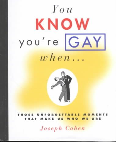 You Know You're Gay When . . . cover