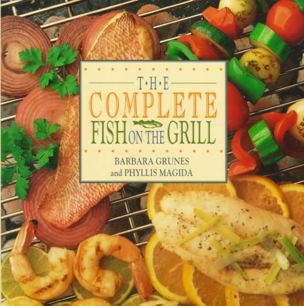 The Complete Fish on the Grill cover