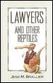 Lawyers and Other Reptiles cover