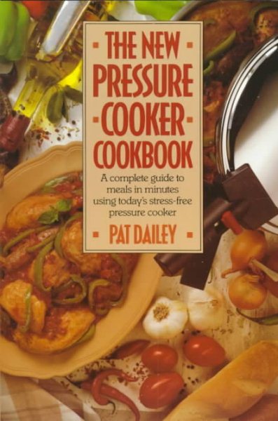 The New Pressure Cooker Cookbook cover