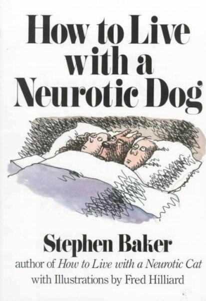 How to Live With a Neurotic Dog cover