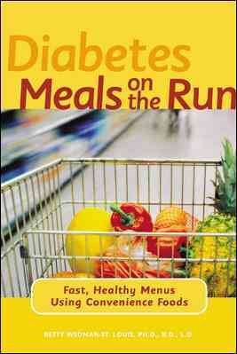 Diabetes Meals on the Run : Fast, Healthy Menus Using Convenience Foods cover