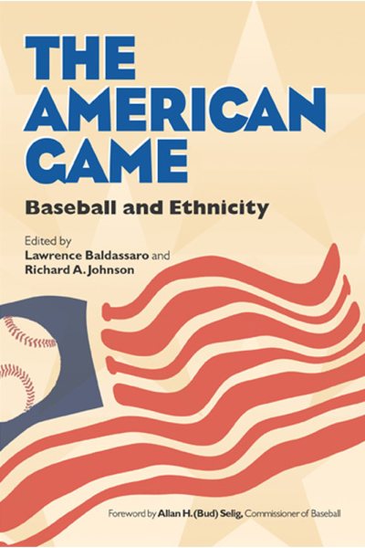 American Game: Baseball & Ethnicity.  cover