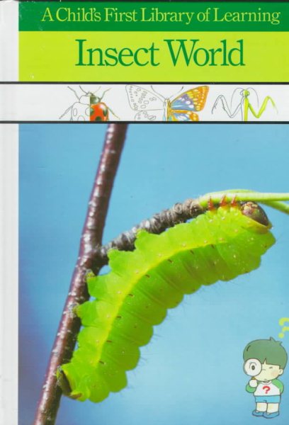 Insect World (A Child's First Library of Learning) cover