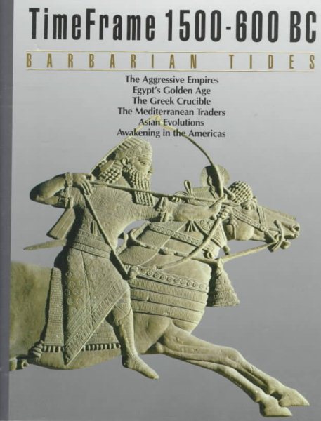 The Barbarian Tides: Timeframe 1500-600 Bc cover