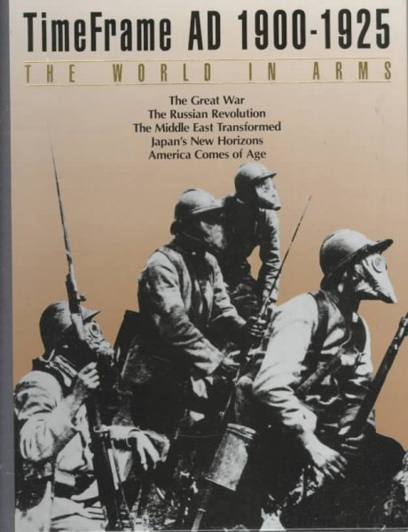 The World in Arms: TimeFrame AD 1900-1925 (Time Frame) cover