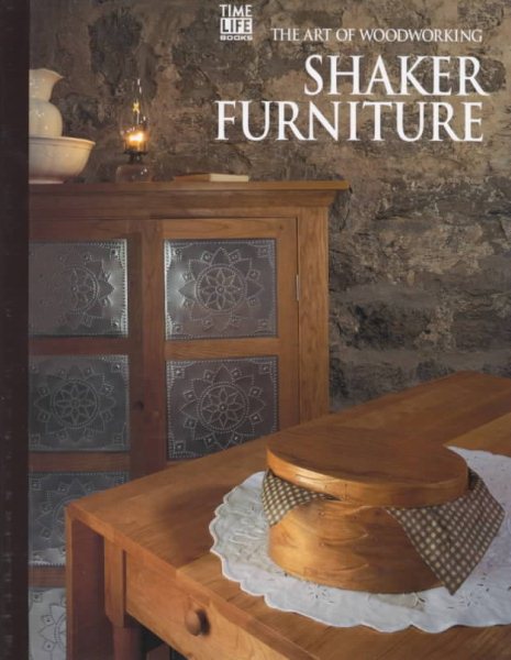 Shaker Furniture (Art of Woodworking) cover