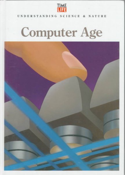 Computer Age (Understanding Science & Nature) cover