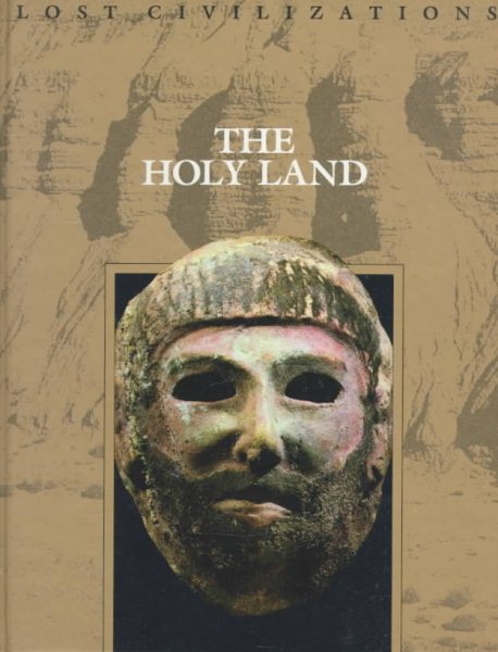 The Holy Land (Lost Civilizations) cover