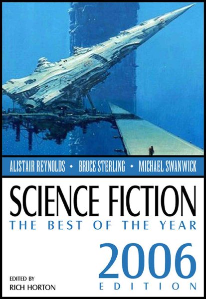 Science Fiction: The Best of the Year, 2006 Edition (Science Fiction: The Best of ... (Quality)) cover
