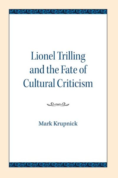 Lionel Trilling Fate Cultural Criticism cover