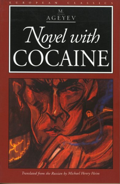 Novel with Cocaine (European Classics)