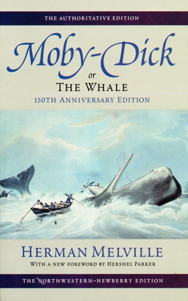 Moby-Dick, or The Whale: 150th Anniversary Edition (Melville) cover