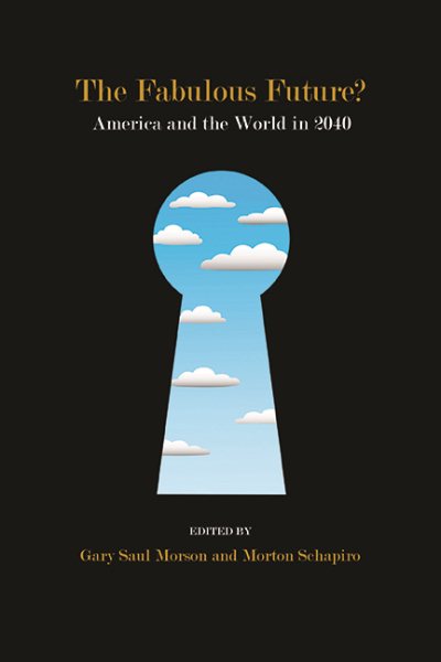 The Fabulous Future?: America and the World in 2040 cover