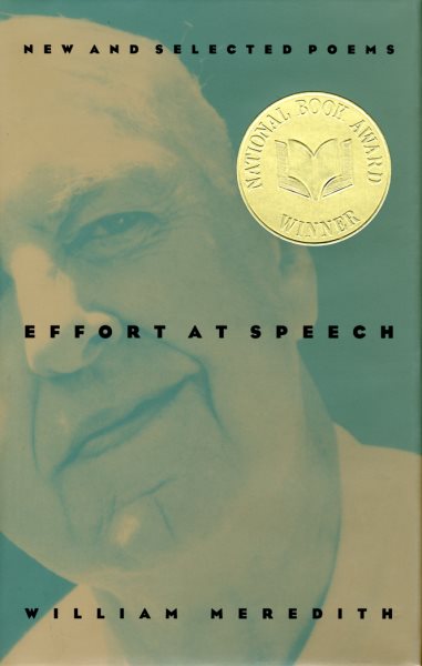 Effort at Speech: New and Selected Poems cover
