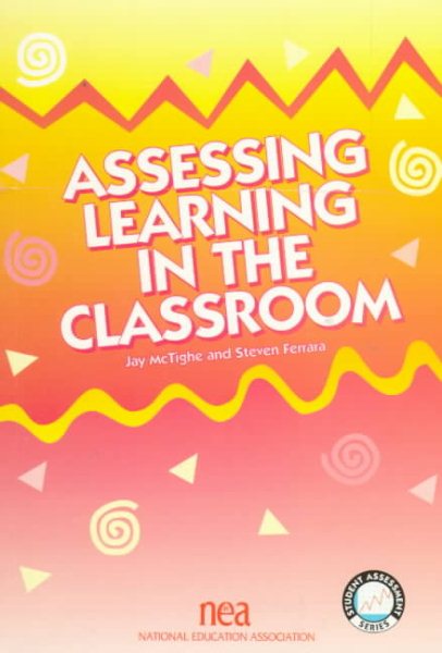 Assessing Learning in the Classroom (Student Assessment Series) cover