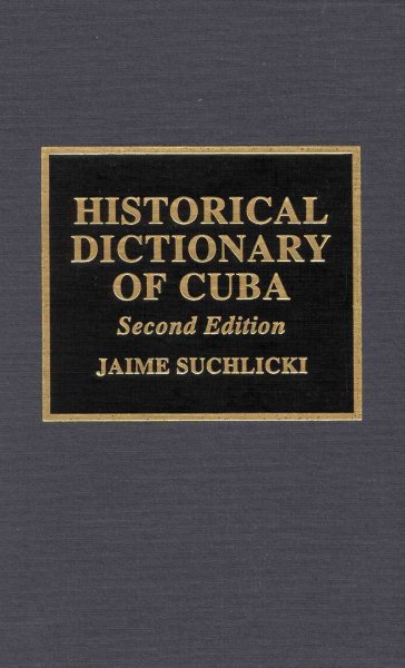 Historical Dictionary of Cuba cover