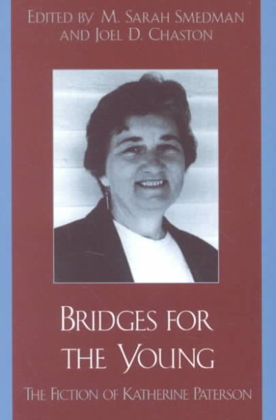 Bridges for the Young: The Fiction of Katherine Paterson cover